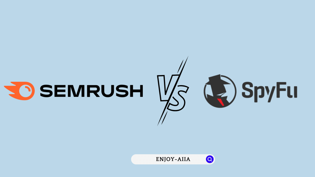 Semrush vs Spyfu: Which SEO Tool Is Right For You in 2024?