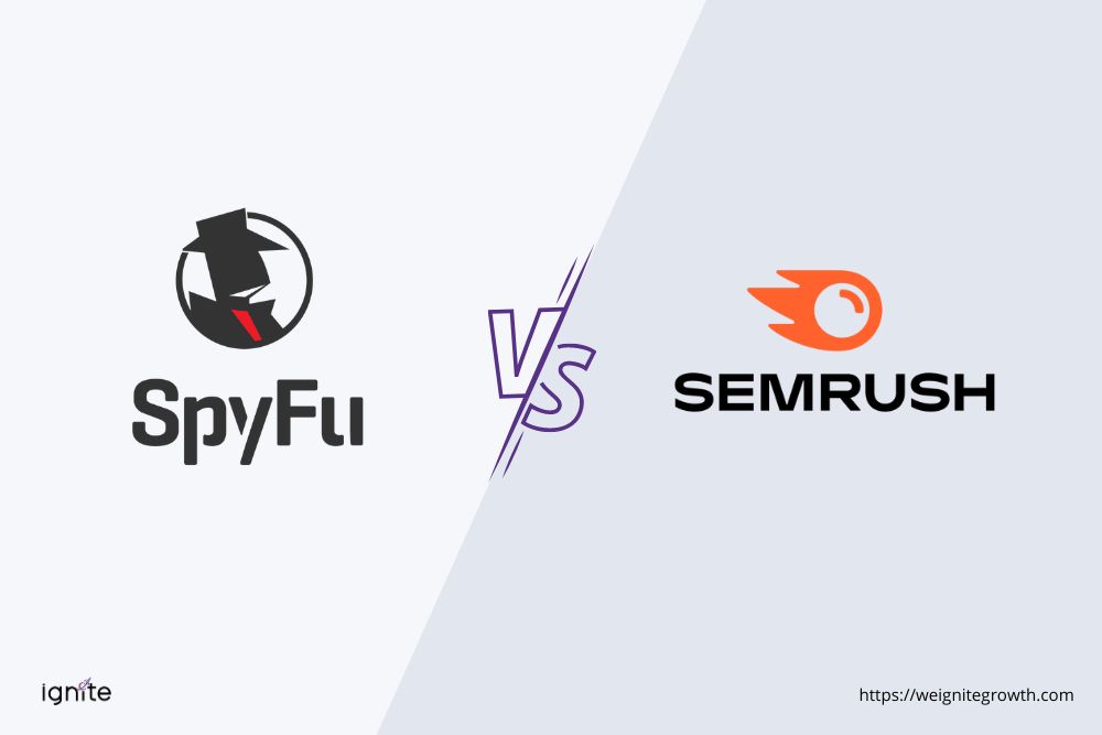 SpyFu Vs Semrush 2023: Which One To Choose?