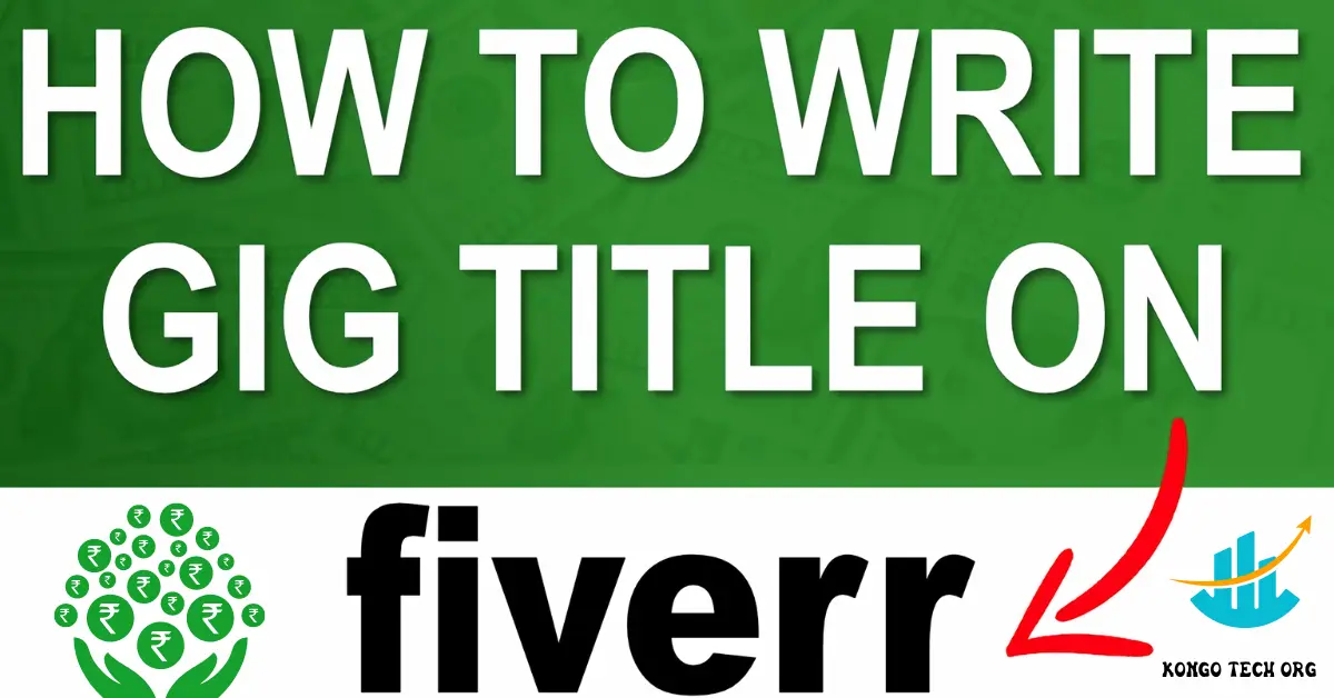 Gig Titles For Fiverr - How To Optimize Your Success Guide