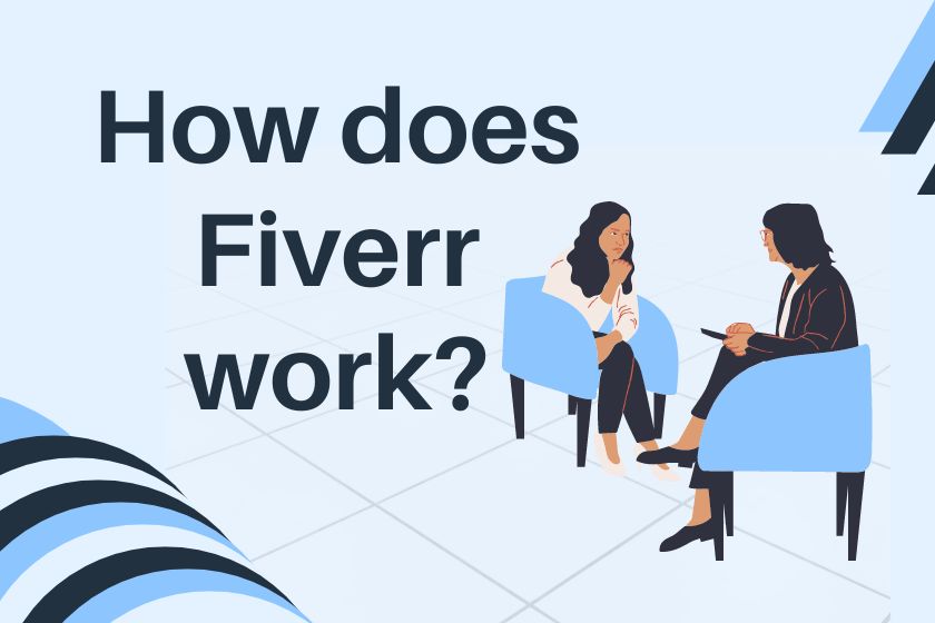 How does Fiverr work A detailed explanation DigiGrow