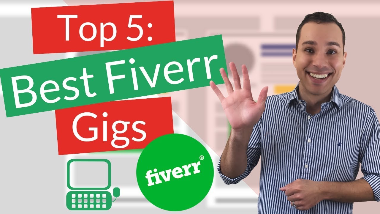 Fiverr Tutorial for Entrepreneurs 5 Best Fiverr Gigs For Growing Your