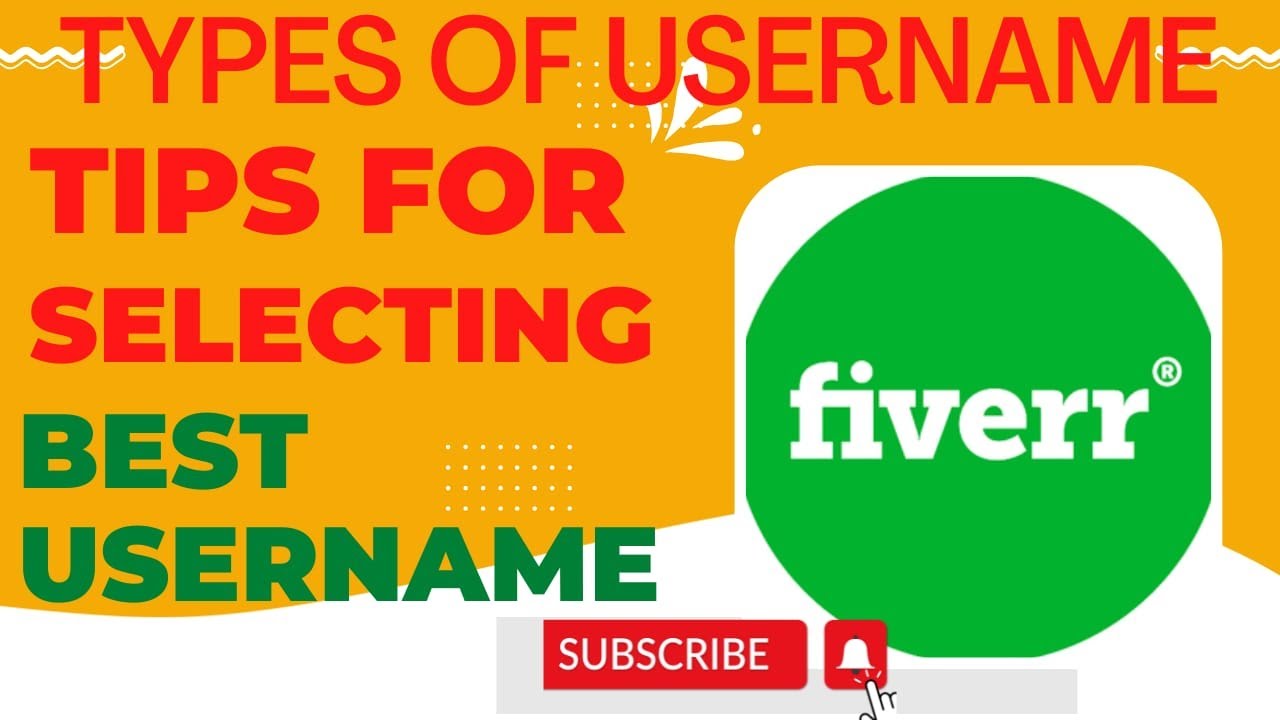 How To Create Fiverr Username Tips for selecting fiverr username