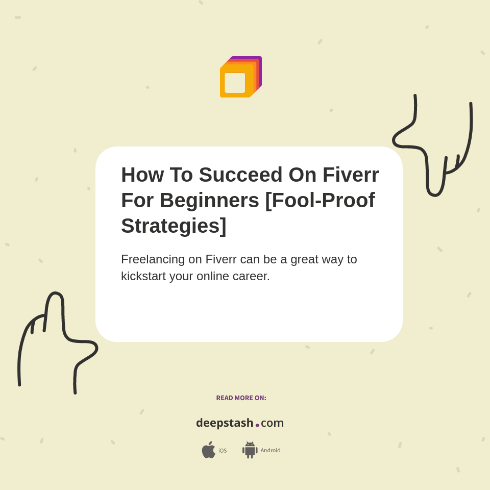 How To Succeed On Fiverr For Beginners FoolProof Strategies Deepstash