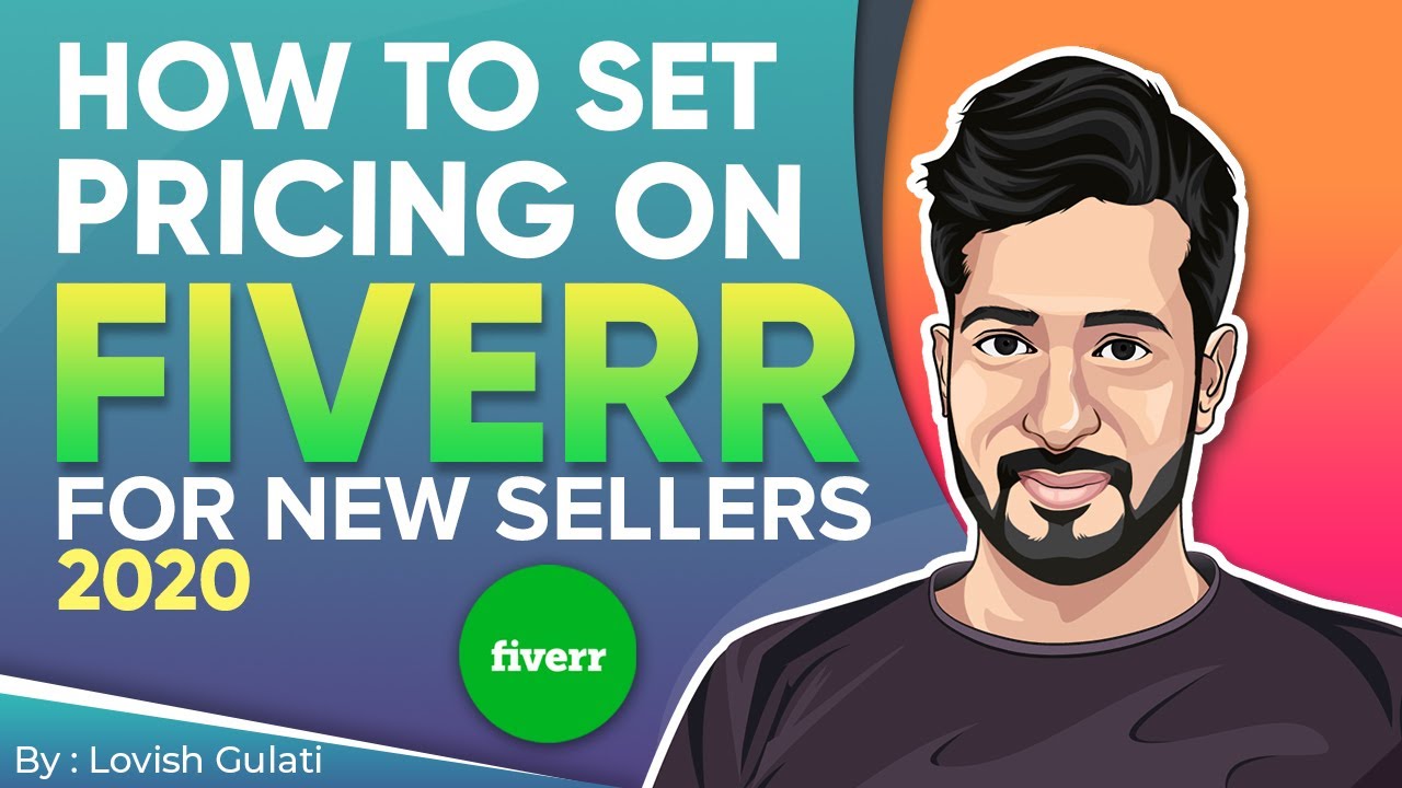 How To Set Pricing On Fiverr For New Sellers Earn Money From Fiverr