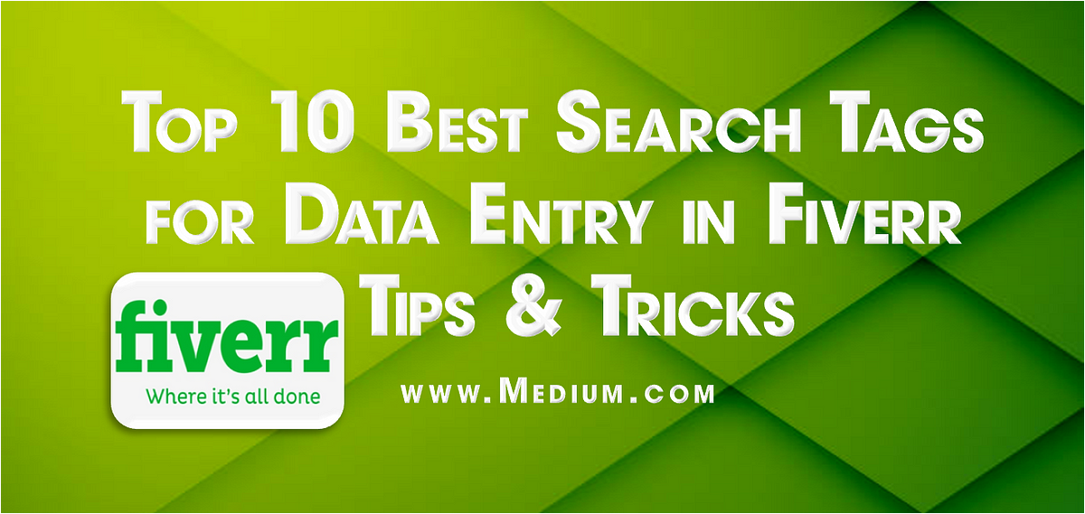 Best Search Tags for Data Entry in Fiverr Medium