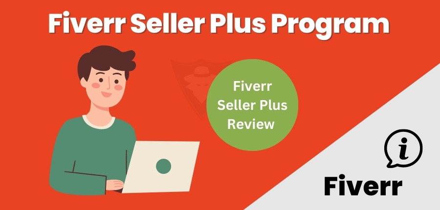 Fiverr Seller Plus Review Is It Worth It In 2024