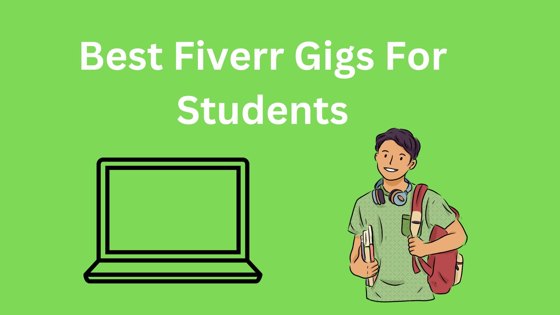 The Top 10 Best Fiverr Gigs for Students to Make Money Online in 2024 2024