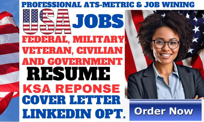 I will provide federal resume for your targeted federal job, usajobs, military and ksa