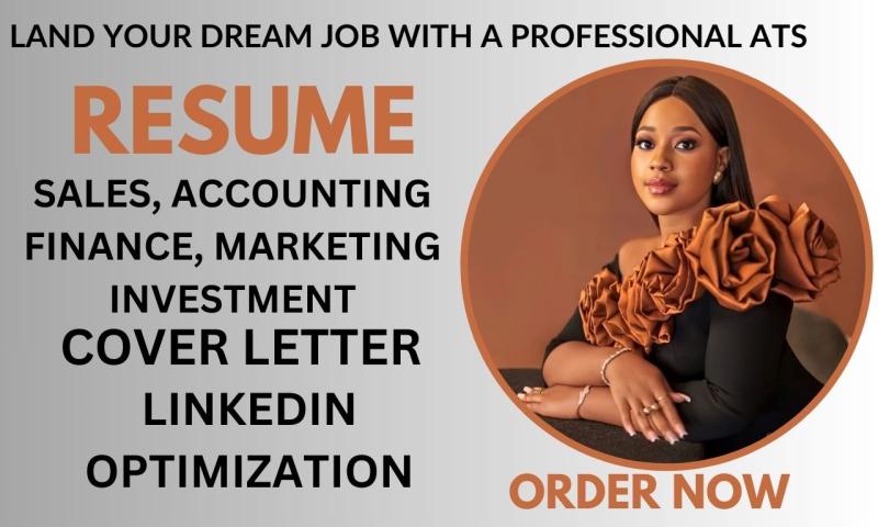 I will craft, sales, marketing, accounting, financial, and investment resume