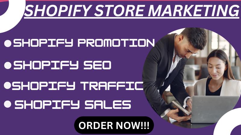 I will promote your shopify store, shopify marketing to boost your shopify sales