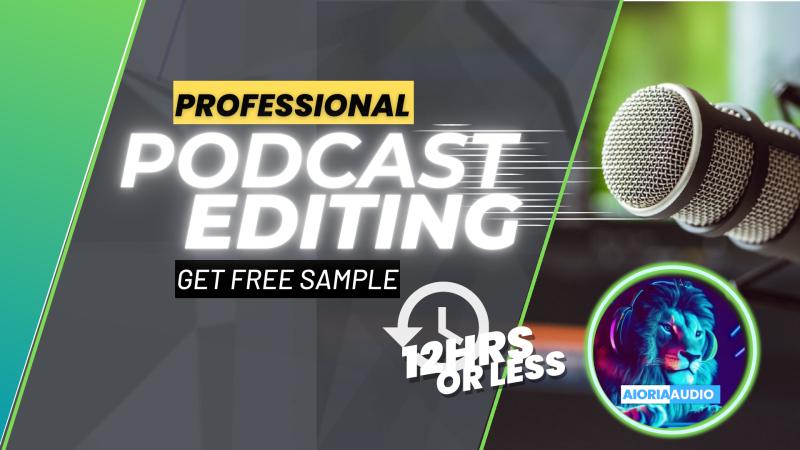 I will edit, clean and improve your podcast to make it sound great
