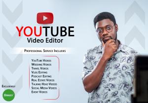 I will be your professional youtube video editor