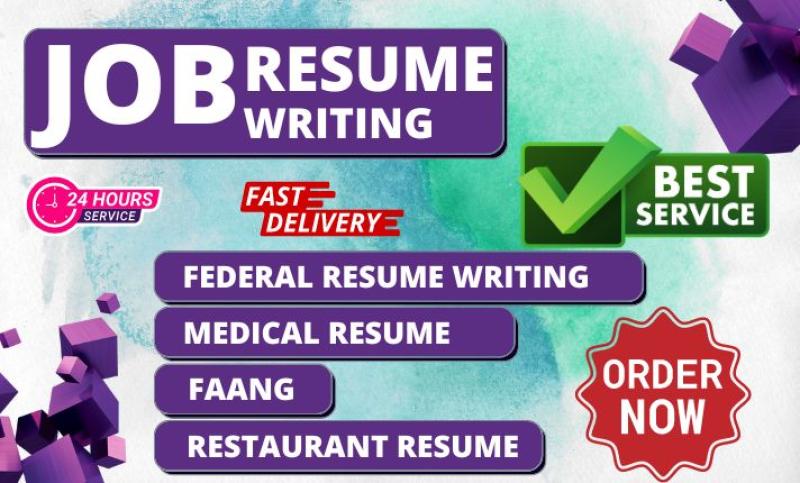 I will write professional federal resume writing, restaurant CV, medical, faang