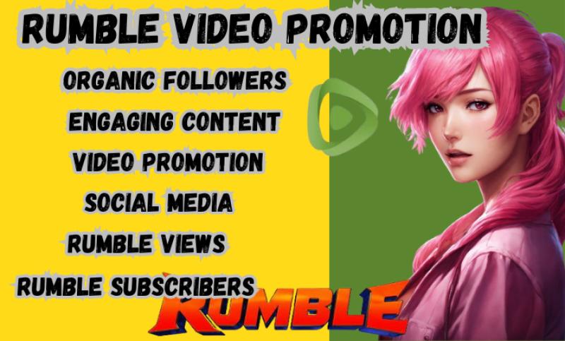I will do rumble video promotion, rumble followers, and marketing