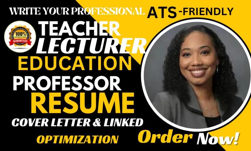 I will create professional teacher, professor, lecturer resume and cover letter