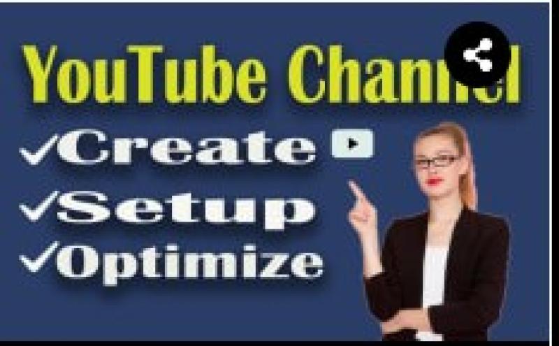 I will do the best youtube channel create, setup and optimize