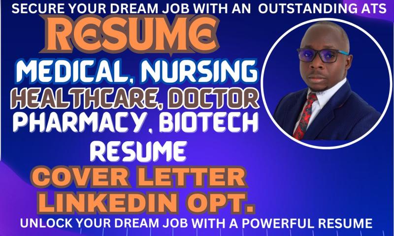 I Will Create a Professional Medical, Nursing, Healthcare, Doctor, and Pharmacy Resume