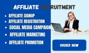 I Will Do Affiliate Link Recruitment and Sign Up Members to Your Affiliate Program