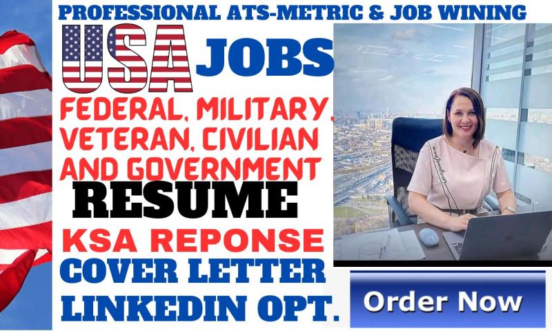 I will write federal resume for USA jobs, military, and government resume, cover letter
