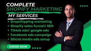 I will do shopify dropshipping marketing, shopify store manager, shopify sales funnel