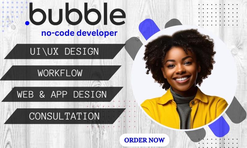 I will be your bubble app developer build bubble app bubble io website