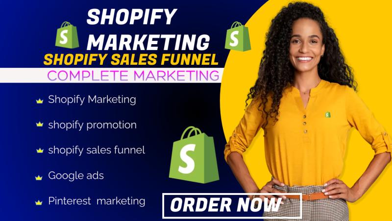 I will do shopify marketing, tiktok marketing, sales funnel and increase traffic