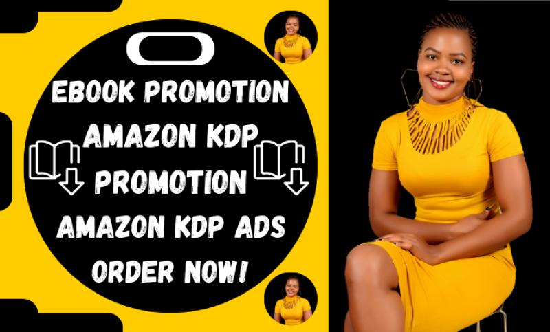 I will do amazon kdp ads, book promotion and ebook marketing for your book