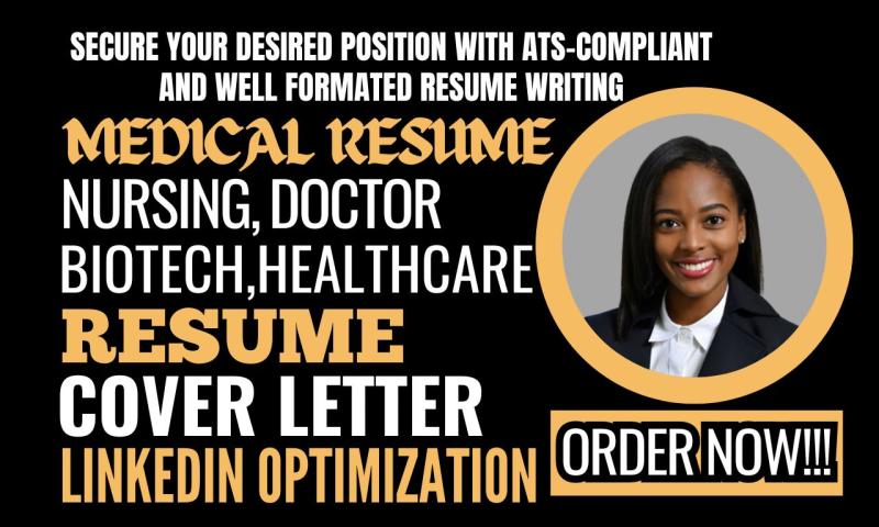 I will create, write medical, nursing, doctor, biotech, and healthcare CV, or resume