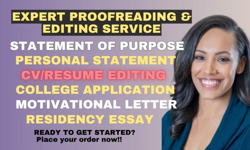 I will proofread your graduate resume CV personal statement, statement of purpose essay