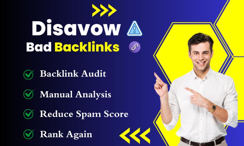 I will disavow toxic backlinks, remove penalties, and improve your SEO