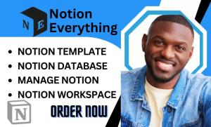 I will setup Notion, Notion template, Notion database, Notion workspace as Notion expert