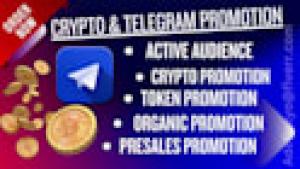 I will do crypto, telegram promotion, token promotion to 600m holders to 100x sales