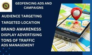 I will do successful geofencing mobile ads campaign to advertise your business