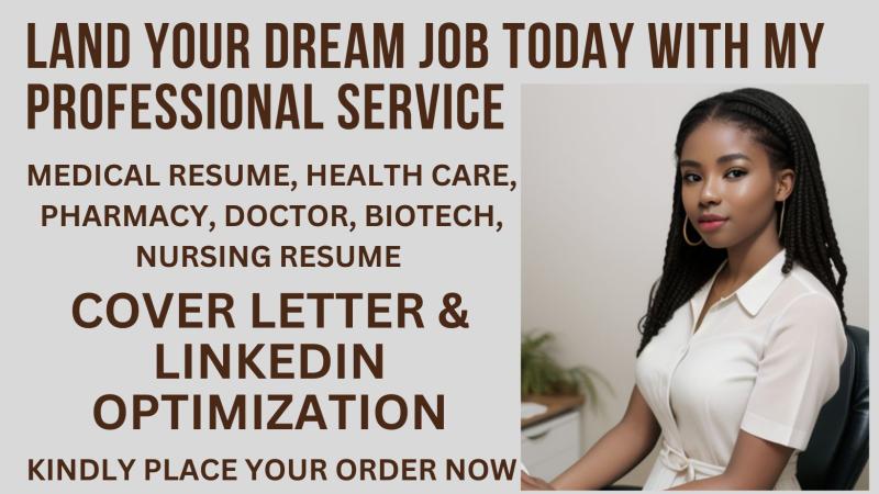 I will craft medical, healthcare, nurse, biotech, pharmaceutical, and doctor resume