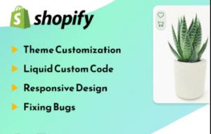 I will be your Shopify Custom Coding Developer, Shopify App, Shopify Store, Shopify Code