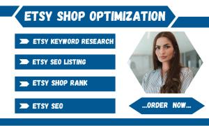 I will do Etsy SEO, Etsy Keyword Research, Etsy Rank, Etsy Traffic, and Etsy Shop