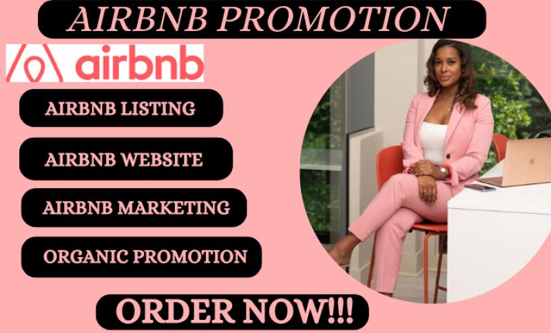 I will do Airbnb promotion, Airbnb listing, VRBO, Airbnb booking