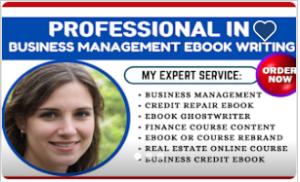 I will be your best ebook writer, credit repair ebook, business management ebook writer