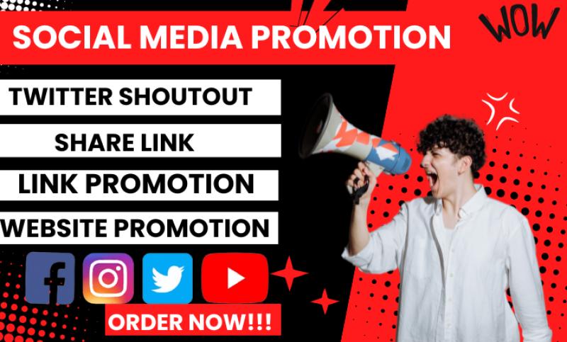 I will do shoutout, promote share link to 70m Twitter, Instagram, Facebook, and YouTube