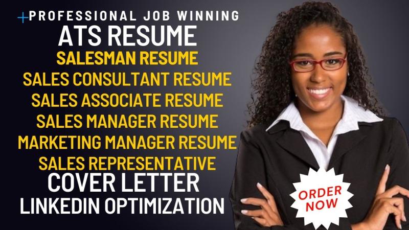 I will write a sales representative, sales associate, salesman resume and cover letter