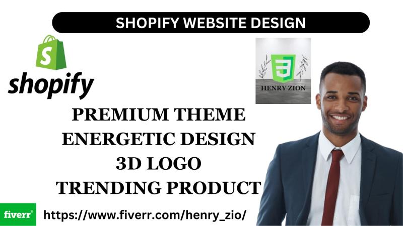 I will build and design an energetic Shopify website, store design