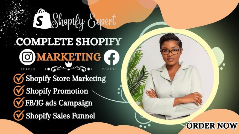 I will do Shopify dropshipping marketing, boost Shopify sales, and Shopify promotion
