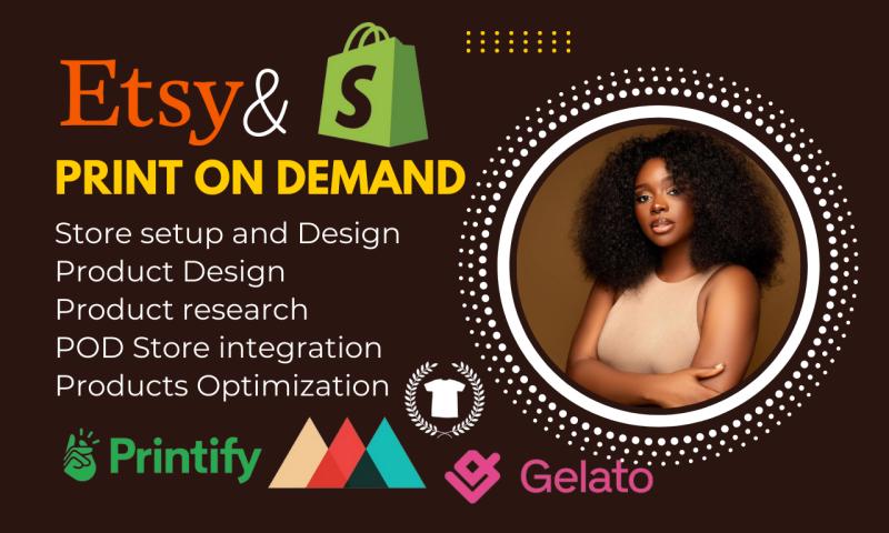 I will setup Etsy Shopify Print on Demand, Printiful, Printify, Shopify Etsy POD