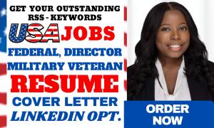 I will draft federal, military, veteran, KSA, USAJOB, govt, Canadian, executive resume