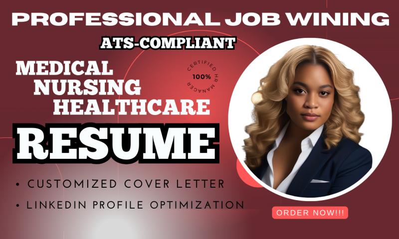 I will write professional ATS resume and CRM healthcare, medical, biotech, nursing CV