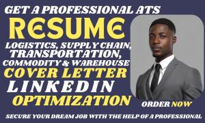 I will write logistics, transportation CV, warehouse, supply chain, resume