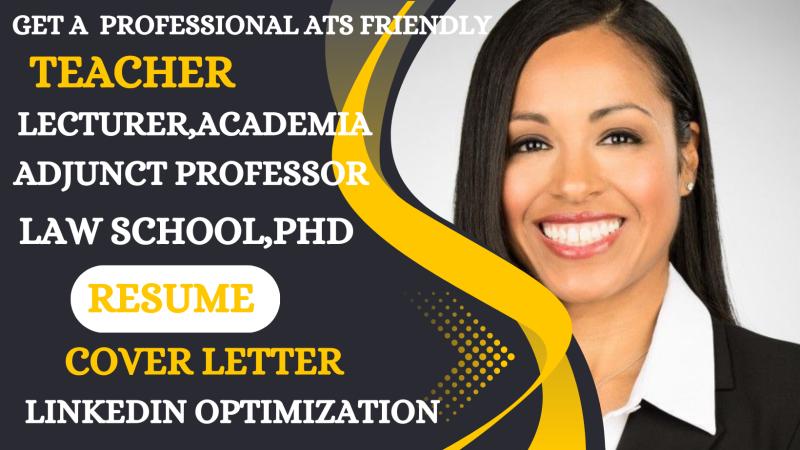 I will write a professional teaching resume, teacher resume writing, and cover letter
