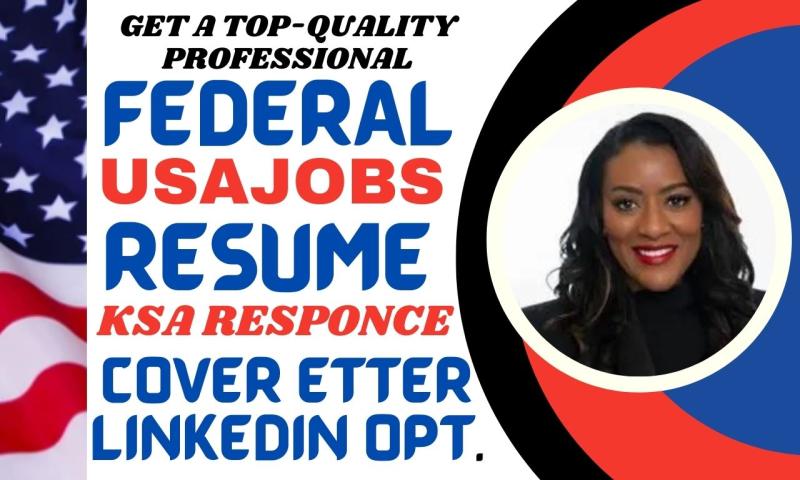 I will write federal resume, ksa response for military, veteran, government and usajobs