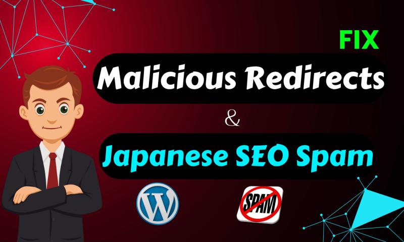 I will do Japanese SEO spam malware removal and fix URL redirection issues
