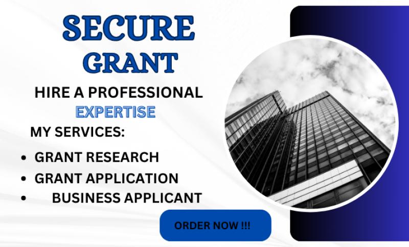 I will write a grant proposal, business plan, grant research and grant application